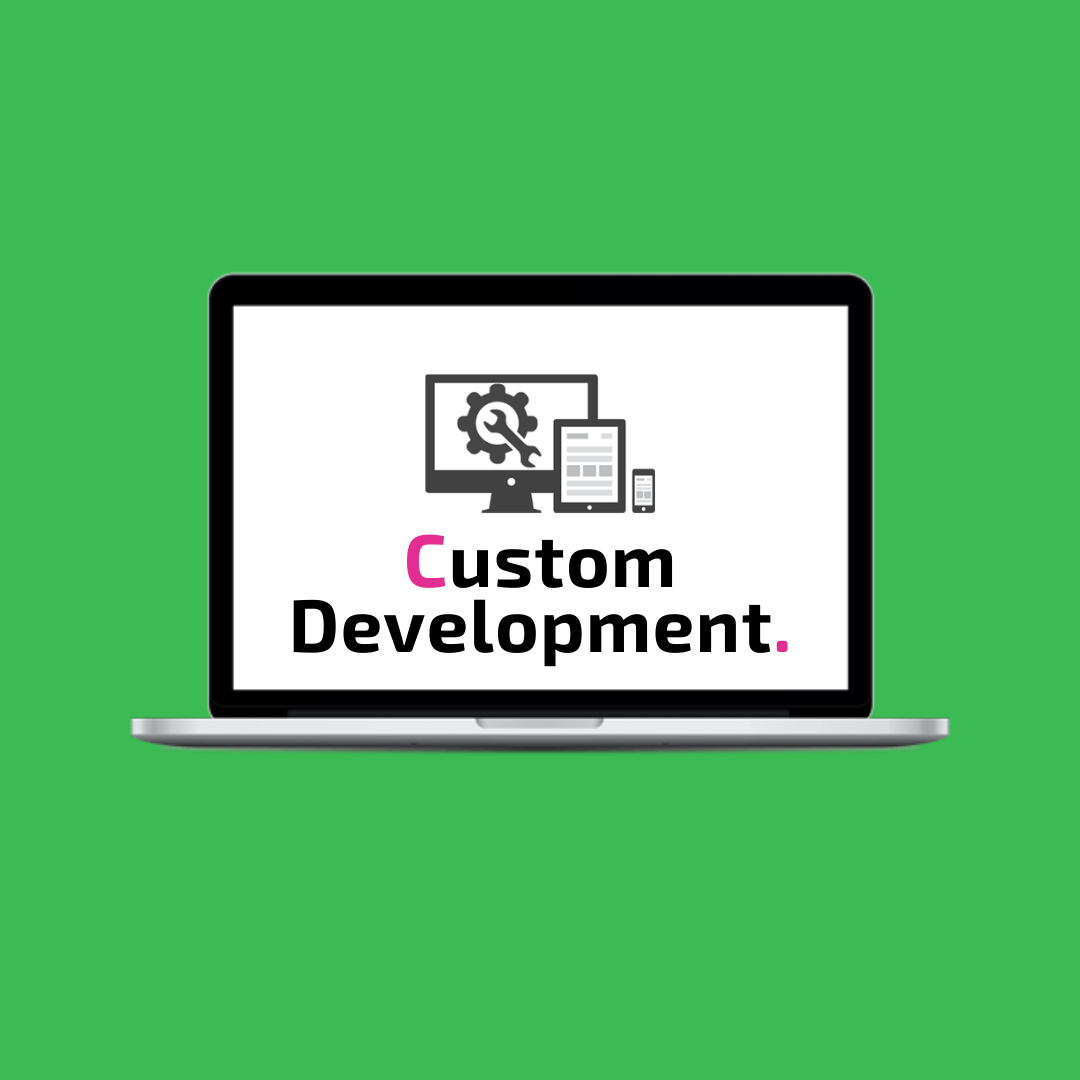 Custom development